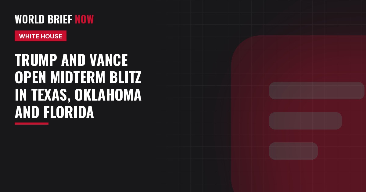 Trump and Vance open midterm blitz in Texas, Oklahoma and Florida