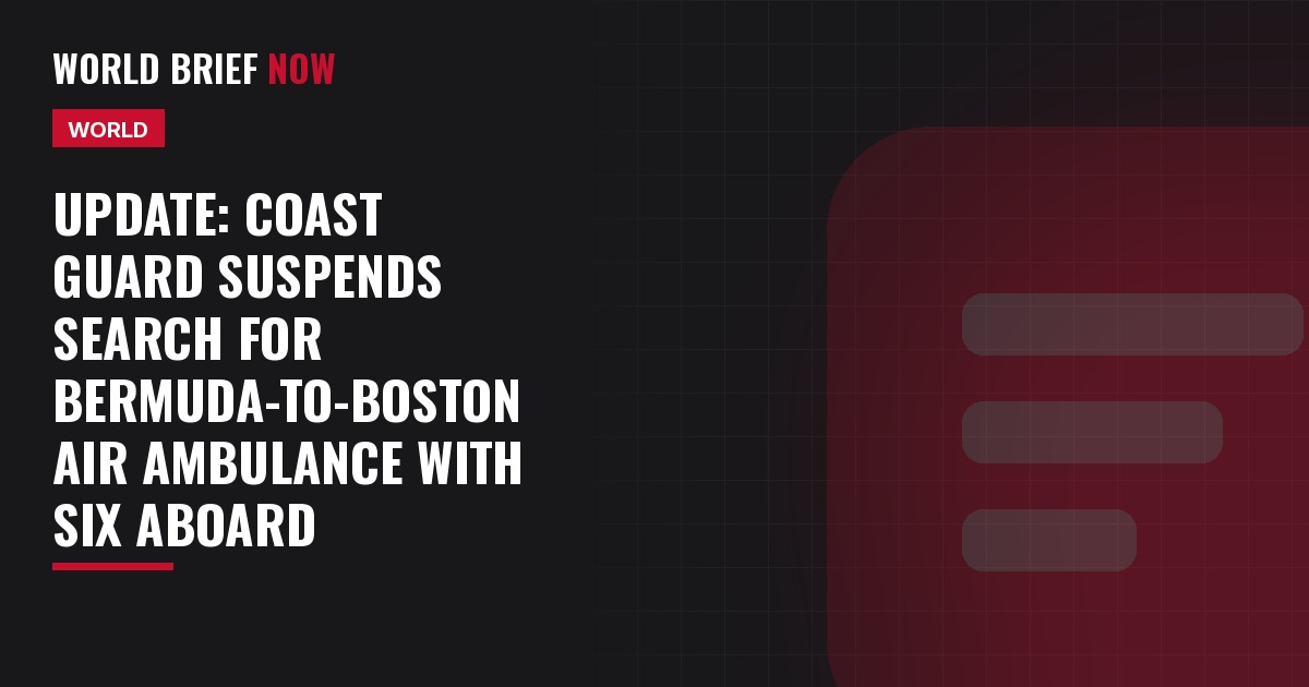 Update: Coast Guard suspends search for Bermuda-to-Boston air ambulance with six aboard