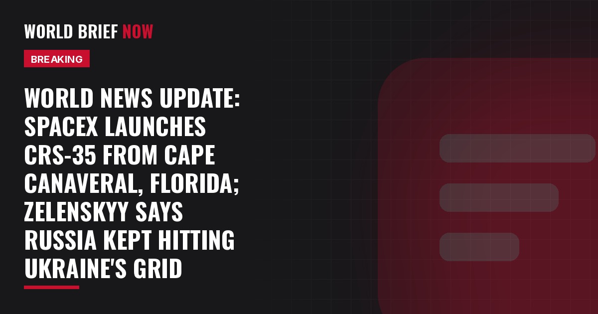 World News Update card: SpaceX CRS-35 launches from Cape Canaveral, Florida