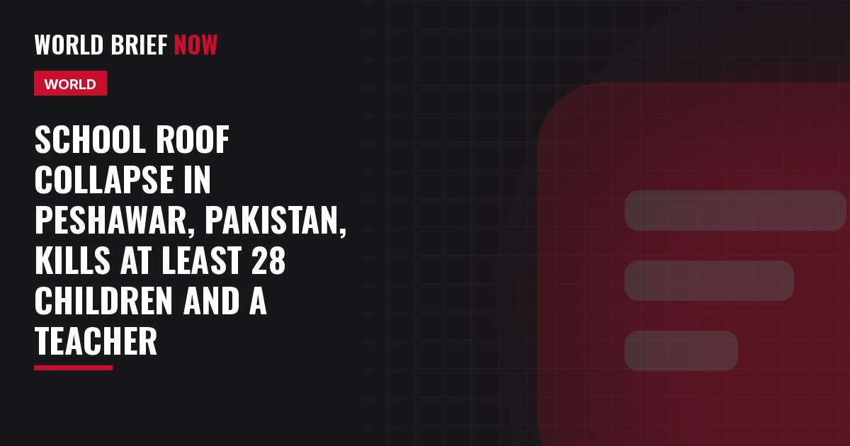 School roof collapse in Peshawar, Pakistan, kills at least 28 children and a teacher