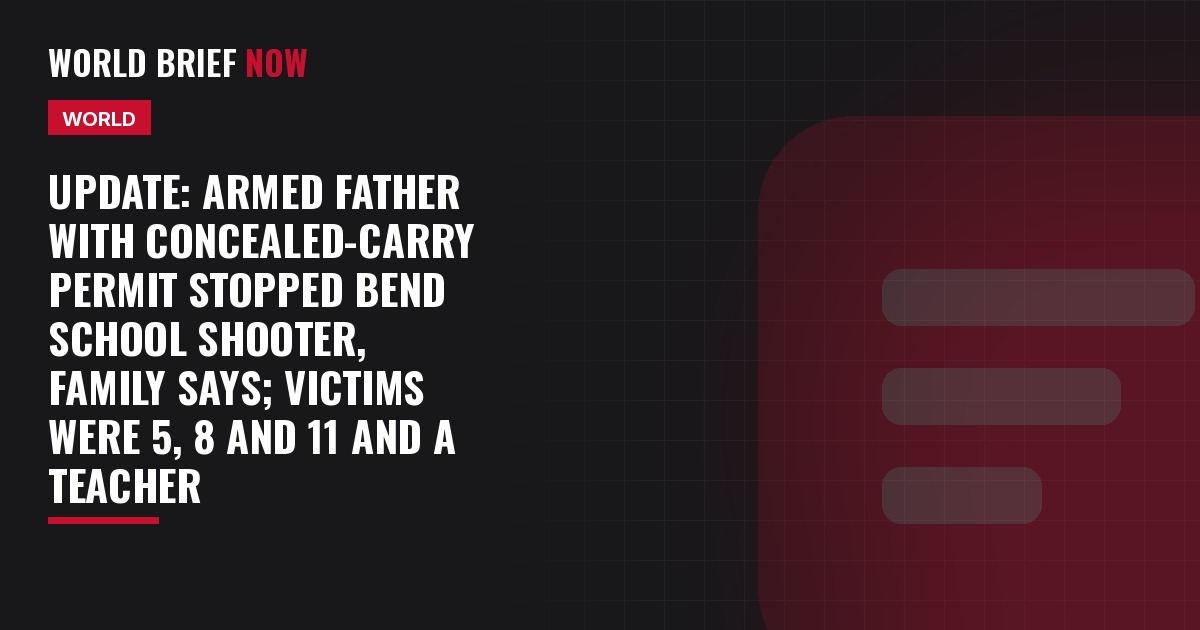 Update: Armed father with concealed-carry permit stopped Bend school shooter, family says; victims were 5, 8 and 11 and a teacher