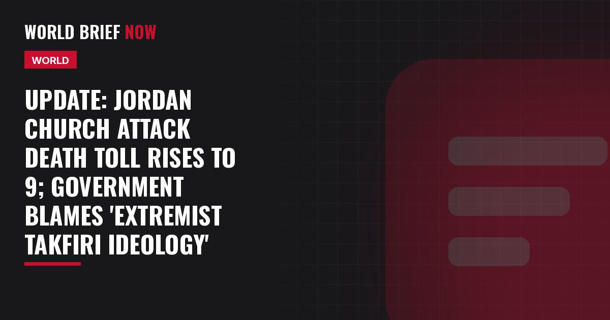 Update: Jordan church attack death toll rises to 9; government blames 'extremist takfiri ideology'