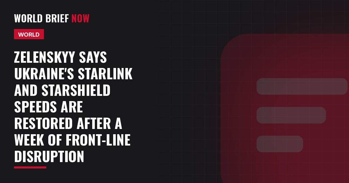 Zelenskyy says Ukraine's Starlink and Starshield speeds are restored after a week of front-line disruption