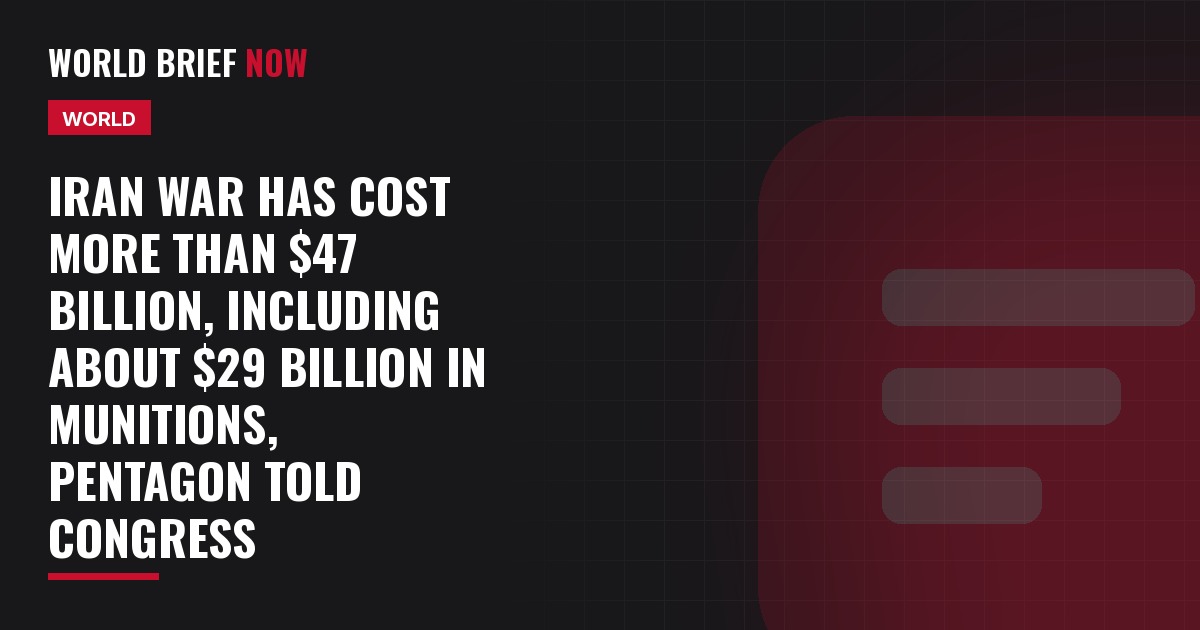 Iran war has cost more than $47 billion, including about $29 billion in munitions, Pentagon told Congress